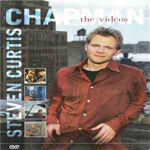 Steven Curtis Chapman - The Videos album