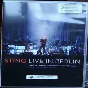 Sting Featuring The Royal Philharmonic Concert Orchestra Conducted By Steven Mercurio - Live In Berlin album