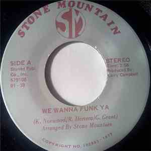 Stone Mountain - We Wanna Funk Ya / Long Distance Lover album