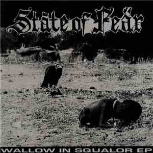 Stàte Of Feär - Wallow In Squalor EP album