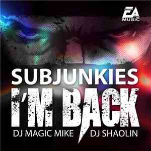 Subjunkies - I'm Back album