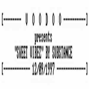 Substance  - Sweet Vibes album