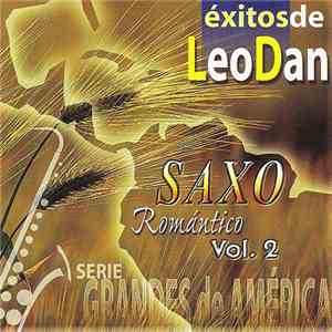 Super Tamarindo All Stars - Saxo Romántico Vol. 2 Éxitos de Leo Dan album