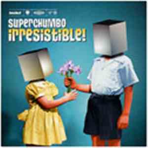 Superchumbo - Irresistible! (Maurel & Fauvrelle Remixes) album
