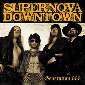 Supernova Downtown - Generation 666 album