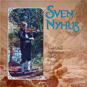 Sven Nyhus - Traditional Norwegian Fiddle Music album