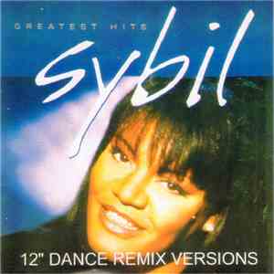 Sybil - Greatest Hits: 12" Dance Remix Versions album