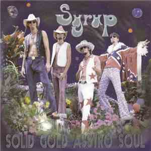 Syrup  - Solid Gold Asstro Soul album