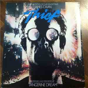 Tangerine Dream - Thief (Original Motion Picture Soundtrack) album