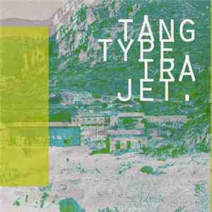 Tangtype - Trajet album