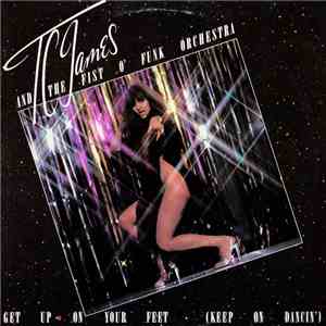 TC James And The Fist O' Funk Orchestra - Get Up On Your Feet album