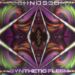 Technossomy - Synthetic Flesh album