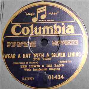 Ted Lewis & His Band - Wear A Hat With A Silver Lining / She's Funny That Way album