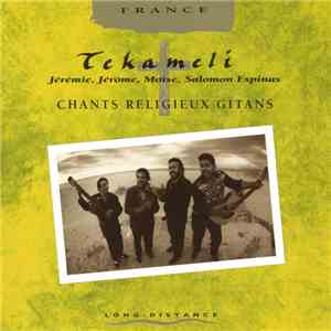 Tekameli - Chants Religieux Gitans (Gypsy Gospels From Perpignan) album