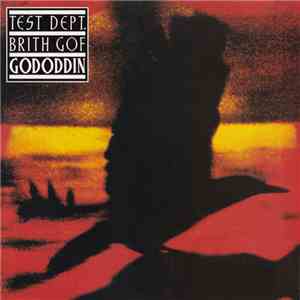 Test Dept. / Brith Gof - Gododdin album