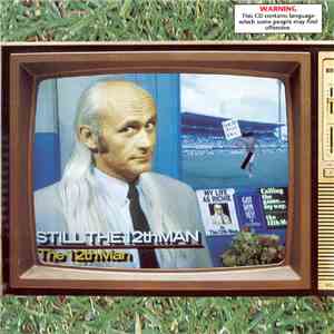 The 12th Man - Still The 12th Man album