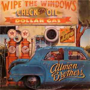 The Allman Brothers Band - Wipe The Windows, Check The Oil, Dollar Gas album