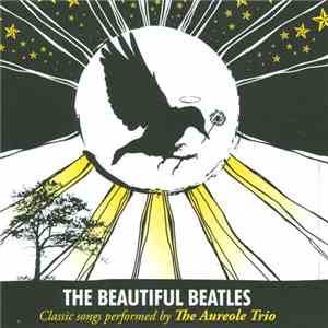 The Aureole Trio - The Beautiful Beatles album
