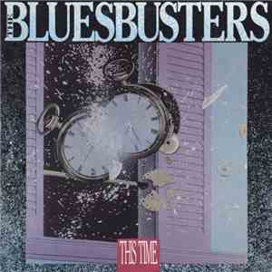 The Bluesbusters  - This Time album