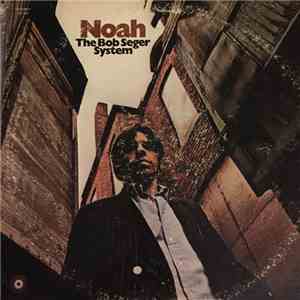 The Bob Seger System - Noah album