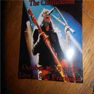 The Chameleons - October 16-18 2002 Live At San Francisco album