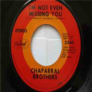 The Chaparral Brothers - I'm Not Even Missing You / Maybe I Could Find My Way Back Home Again album