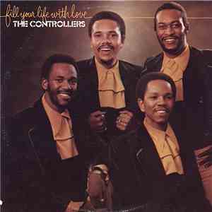 The Controllers  - Fill Your Life With Love album