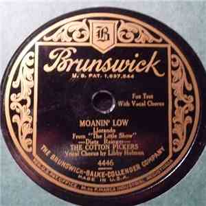 The Cotton Pickers / Al Goodman And His Orchestra - Moanin' Low / After Thinking It Over album