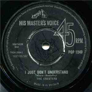 The Cresters - I Just Don't Understand / I Want You album