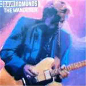 The Dave Edmunds Band - The Wanderer album