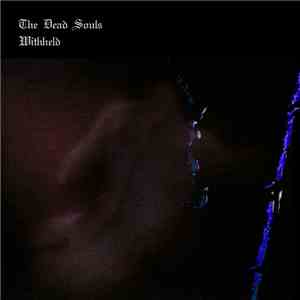 The Dead Souls - Withheld album