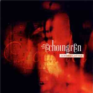 The Echoing Green - In Scarlet And Vile album