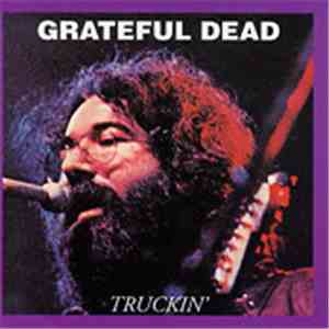 The Grateful Dead - Truckin' album