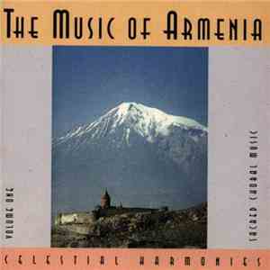 The Haissmavourk Choir - The Music Of Armenia Vol. 1 album
