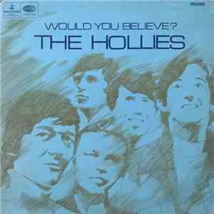 The Hollies - Would You Believe? album