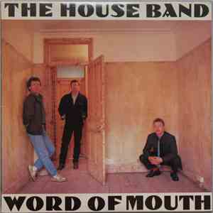 The House Band - Word Of Mouth album