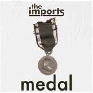 The Imports  - Medal album