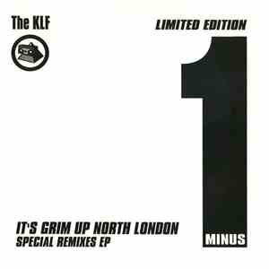 The KLF - It's Grim Up North London [Special Remixes] album