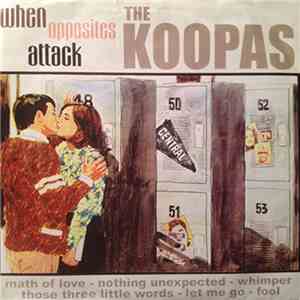 The Koopas  - When Opposites Attack album