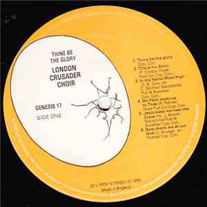 The London Crusader Choir Conducted By Douglas B. Gray - Thine Be The Glory album