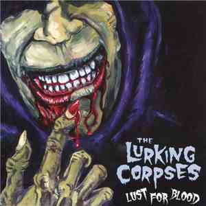 The Lurking Corpses - Lust For Blood album