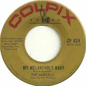 The Marcels - My Melancholy Baby album