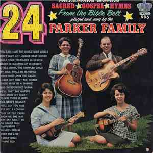The Parker Family - Sacred-Gospel-Hymns From The Bible Belt album