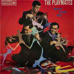 The Playmates - Wait For Me album