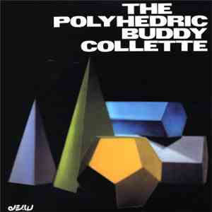 The Polyhedric Buddy Collette - Polyhedric Buddy Collette, The album
