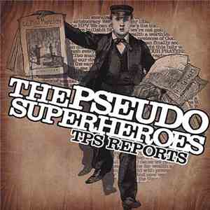 The Pseudo Superheroes - TPS Reports album