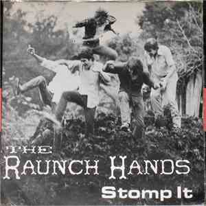 The Raunch Hands - Stomp It album