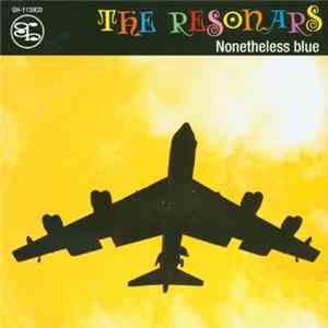 The Resonars - Nonetheless Blue album