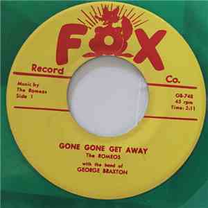 The Romeos  With The Band Of George Braxton - Gone Gone Get Away / Let's Be Partners album