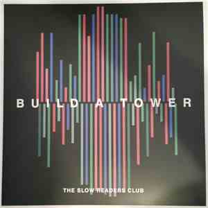 The Slow Readers Club - Build A Tower album